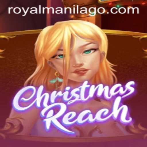 Discover the Magic of ChristmasReach: A Festive Adventure with ROYALMANILA