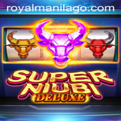 SuperNiubiDeluxe: A Gaming Phenomenon with a Thrilling Twist of ROYALMANILA